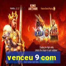 venceu 9 com